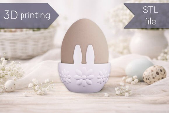 Easter Egg Holder with Bunny Ears STL: A Charming Addition to Your Seasonal Decor