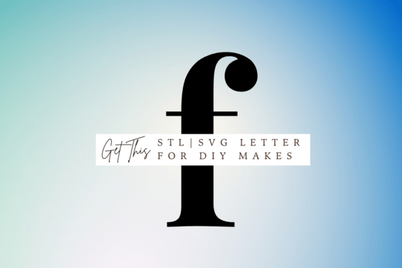 Exploring the Versatility of Playfair Lowercase Letter F SVG STL for Creative Projects