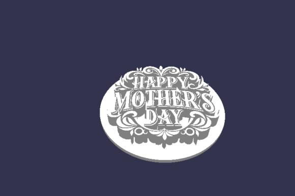 Happy Mother's Day Relief 3D Printable and Embossed Font: A Creative Gift Idea